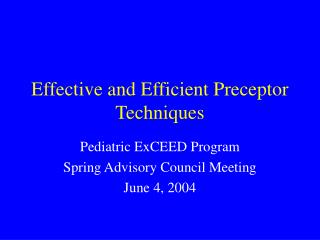 Effective and Efficient Preceptor Techniques