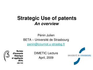 Pénin Julien BETA – Université de Strasbourg penin@cournot.u-strasbg.fr DIMETIC Lecture