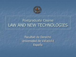 Postgraduate Course LAW AND NEW TECHNOLOGIES