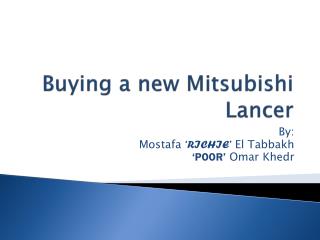 Buying a new Mitsubishi Lancer