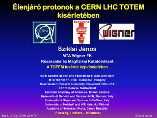 Élenjáró protonok a CERN LHC TOTEM kísérletében