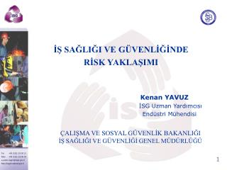 İŞ SAĞLIĞI VE GÜVENLİĞİNDE RİSK YAKLAŞIMI