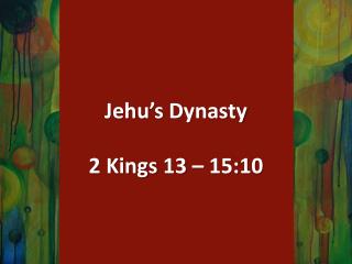 Jehu’s Dynasty