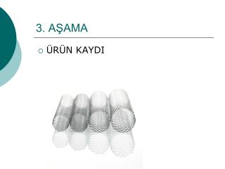 3. AŞAMA