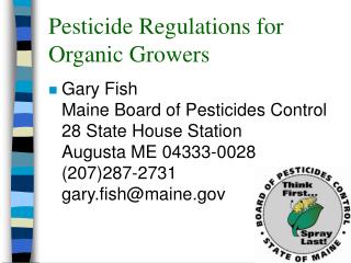 Pesticide Regulations for Organic Growers