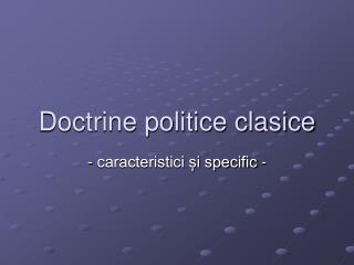 Doctrine politice clasice