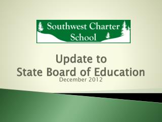 Update to State Board of Education