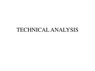 TECHNICAL ANALYSIS