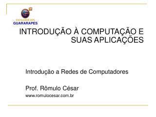 INTRODUÇÃO À COMPUTAÇÃO E SUAS APLICAÇÕES