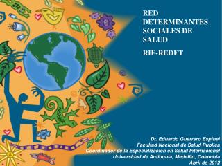 RED DETERMINANTES SOCIALES DE SALUD RIF-REDET