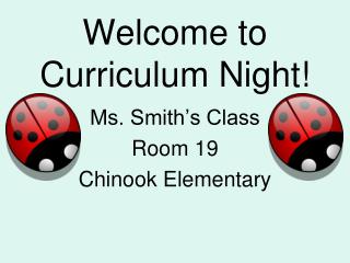 Welcome to Curriculum Night!