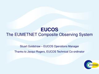 EUCOS The EUMETNET Composite Observing System