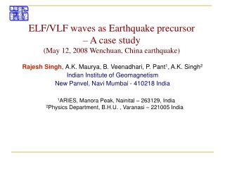 ELF/VLF waves as Earthquake precursor – A case study (May 12, 2008 Wenchuan, China earthquake)