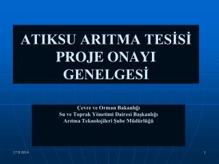 ATIKSU ARITMA TESİSİ PROJE ONAYI GENELGESİ