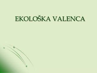 EKOLO Š KA VALENCA