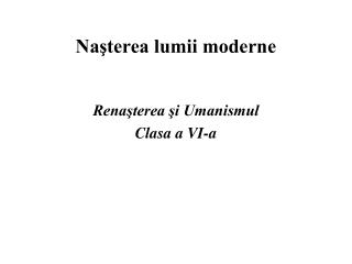 Naşterea lumii moderne