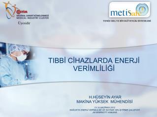 TIBBİ CİHAZLARDA ENERJİ VERİMLİLİĞİ