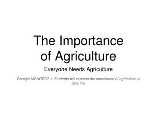 The Importance of Agriculture