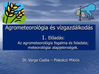 Dr. Varga Csaba – Piskolczi Miklós