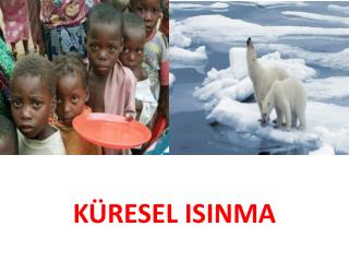 KÜRESEL ISINMA