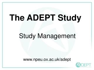 The ADEPT Study