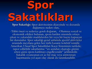 Spor Sakatlıkları
