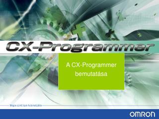 A CX-Programmer bemutatása