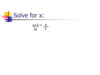 Solve for x: