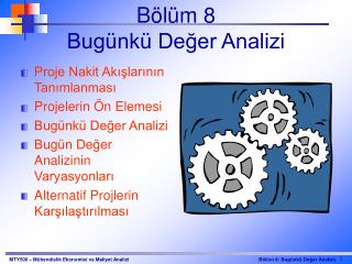 Bölüm 8 Bugünkü Değer Analizi