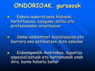 ONDORIOAK. gurasoak