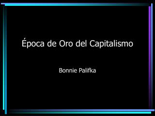 Época de Oro del Capitalismo