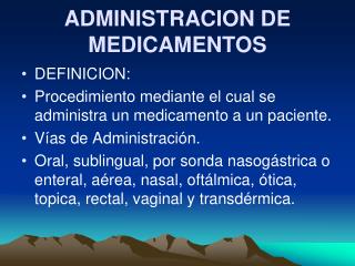 ADMINISTRACION DE MEDICAMENTOS