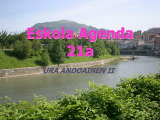 Eskola Agenda 21a