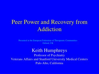 Peer Power and Recovery from Addiction