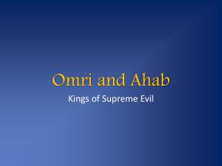Omri and Ahab