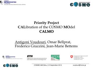 Priority Project CAL ibration of the COSMO MO del CALMO