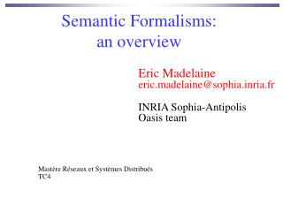 Semantic Formalisms: an overview