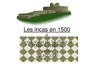 Les incas en 1500