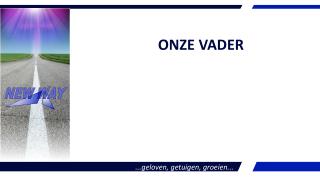 ONZE VADER