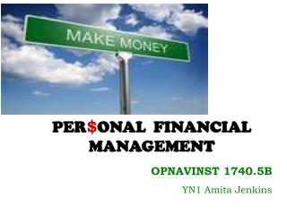 PER $ ONAL FINANCIAL MANAGEMENT