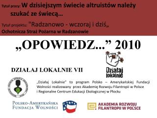 Tytuł pracy: W dzisiejszym świecie altruistów należy szukać ze świecą…