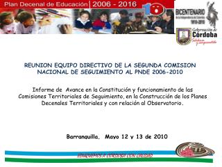 Barranquilla, Mayo 12 y 13 de 2010