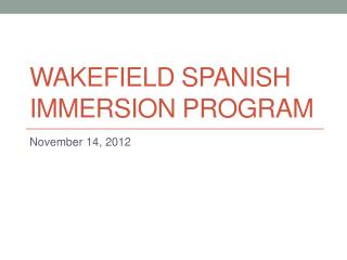 Wakefield Spanish immersion program