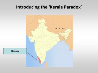 Introducing the ‘Kerala Paradox’