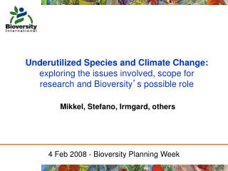 Underutilized Species and Climate Change:
