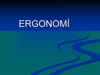 ERGONOMİ