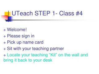 UTeach STEP 1- Class #4