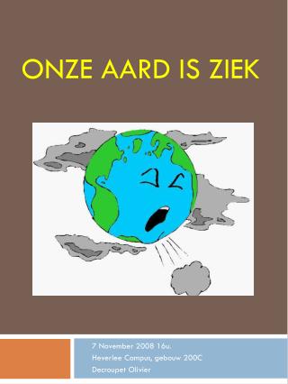 Onze aard is ziek