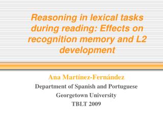 Reasoning in lexical tasks during reading: Effects on recognition memory and L2 development