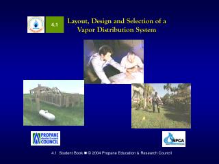 Layout, Design and Selection of a Vapor Distribution System